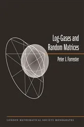 Book cover of Log-Gases and Random Matrices (LMS-34) by Peter J. Forrester