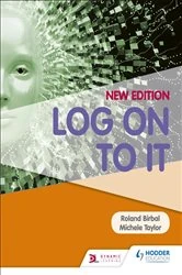 Book cover of Log on to IT by Roland Birbal