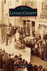 Book cover of Logan County by Mark Griffin