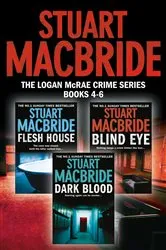 Book cover of Logan McRae Crime Series Books 4-6 by Stuart MacBride
