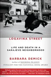 Book cover of Logavina Street by Barbara Demick