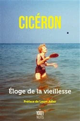 Book cover of Éloge de la vieillesse by Cicéron