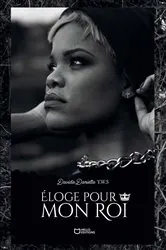 Book cover of Éloge pour mon Roi by Davida Danietta Y.W.S
