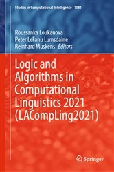 Book cover of Logic and Algorithms in Computational Linguistics 2021 (LACompLing2021) by Roussanka Loukanova