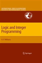 Book cover of Logic and Integer Programming by H. Paul Williams