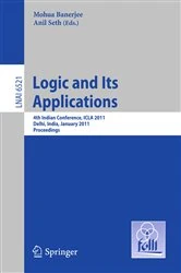 Book cover of Logic and Its Applications by Mohua Banerjee
