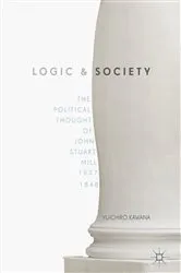Book cover of Logic and Society by Yuichiro Kawana