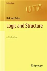 Book cover of Logic and Structure (5th ed.) by Dirk van Dalen