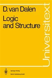 Book cover of Logic and Structure by Dirk van Dalen