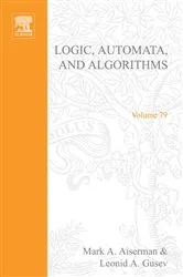 Book cover of Logic, Automata, and Algorithms by Mark A. Aiserman