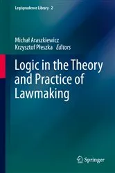 Book cover of Logic in the Theory and Practice of Lawmaking by Michał Araszkiewicz