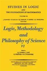 Book cover of Logic, Methodology and Philosophy of Science VI by Unknown