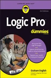 Book cover of Logic Pro For Dummies (3rd ed.) by Graham English