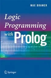 Book cover of Logic Programming with Prolog by Max Bramer
