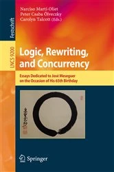 Book cover of Logic, Rewriting, and Concurrency by Narciso Martí-Oliet