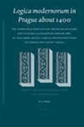 Book cover of Logica modernorum in Prague about 1400 by E. P. Bos