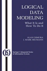 Book cover of Logical Data Modeling by Alan Chmura