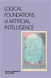 Book cover of Logical Foundations of Artificial Intelligence by Michael R. Genesereth