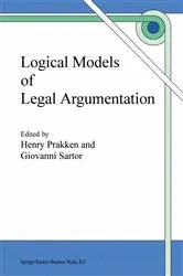 Book cover of Logical Models of Legal Argumentation by H. Prakken