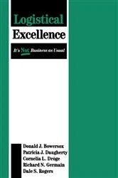 Book cover of Logistical Excellence by Donald J. Bowersox
