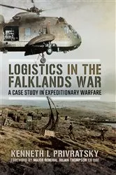 Book cover of Logistics in the Falklands War by Kenneth L. Privratsky