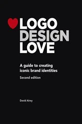 Book cover of Logo Design Love (2nd ed.) by David Airey