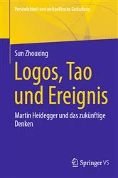 Book cover of Logos, Tao und Ereignis by Sun Zhouxing