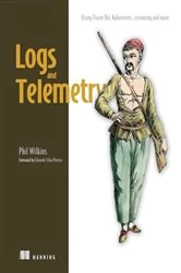 Book cover of Logs and Telemetry by Phil Wilkins