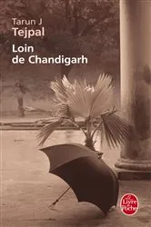 Book cover of Loin de Chandigarh by Tarun Tejpal