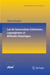 Book cover of Lois de Conservations Eulériennes, Lagrangiennes et Méthodes Numériques by Unknown