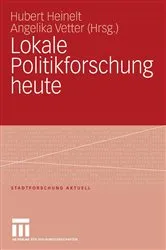 Book cover of Lokale Politikforschung heute by Hubert Heinelt