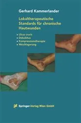Book cover of Lokaltherapeutische Standards für chronische Hautwunden by Gerhard Kammerlander