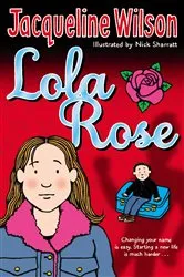 Book cover of Lola Rose by Jacqueline Wilson
