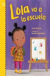 Book cover of Lola va a la escuela (Spanish Edition) by Anna McQuinn