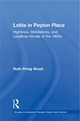 Book cover of Lolita in Peyton Place by Ruth Pirsig Wood