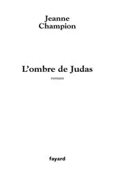 Book cover of L'ombre de Judas by Jeanne Champion
