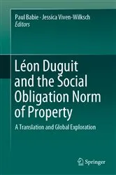 Book cover of Léon Duguit and the Social Obligation Norm of Property by Unknown
