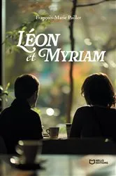 Book cover of Léon et Myriam by François-Marie Pailler