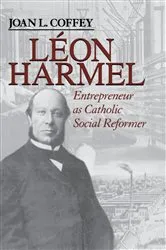 Book cover of Léon Harmel by Joan L. Coffey