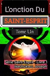 Book cover of L'onction du Saint-Esprit, by Ikechukwu Joseph