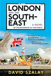 Book cover of London and the South-East by David Szalay