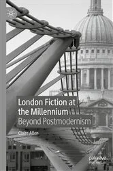 Book cover of London Fiction at the Millennium by Claire Allen