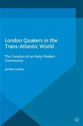Book cover of London Quakers in the Trans-Atlantic World by J. Landes