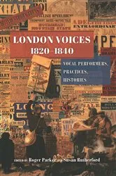 Book cover of London Voices, 1820–1840 by Roger Parker