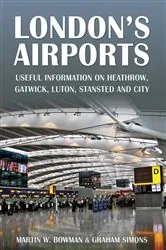 Book cover of London's Airports by Martin W. Bowman