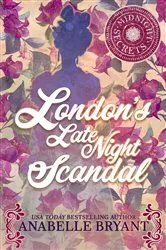 Book cover of London's Late Night Scandal by Anabelle Bryant