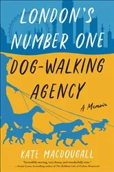 Book cover of London's Number One Dog-Walking Agency by Unknown