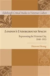 Book cover of London's Underground Spaces by Haewon Hwang
