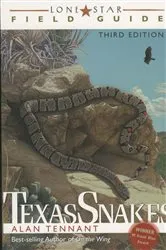Book cover of Lone Star Field Guide to Texas Snakes (3rd ed.) by Alan Tennant