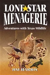 Book cover of Lone Star Menagerie by Jim Harris